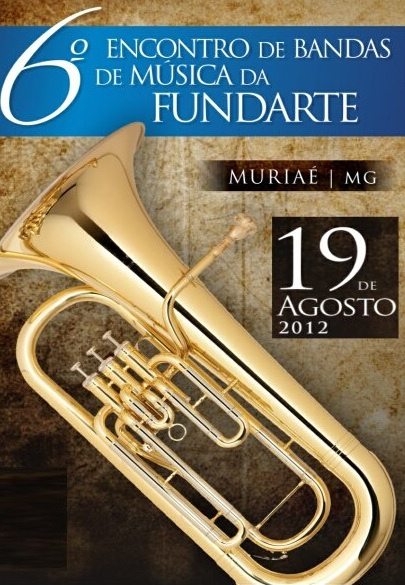 6º Encontro de Bandas de Música de Muriaé