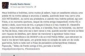 Relato da Delegada Rosely Baeta Neves no Facebook