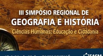 2º Simpósio Regional de Geografia e História começa nesta quarta na FASM