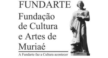 FUNDARTE abre editais para Leis Paulo Gustavo e de Fomento Audiovisual, além de setor multicultural em Muriaé